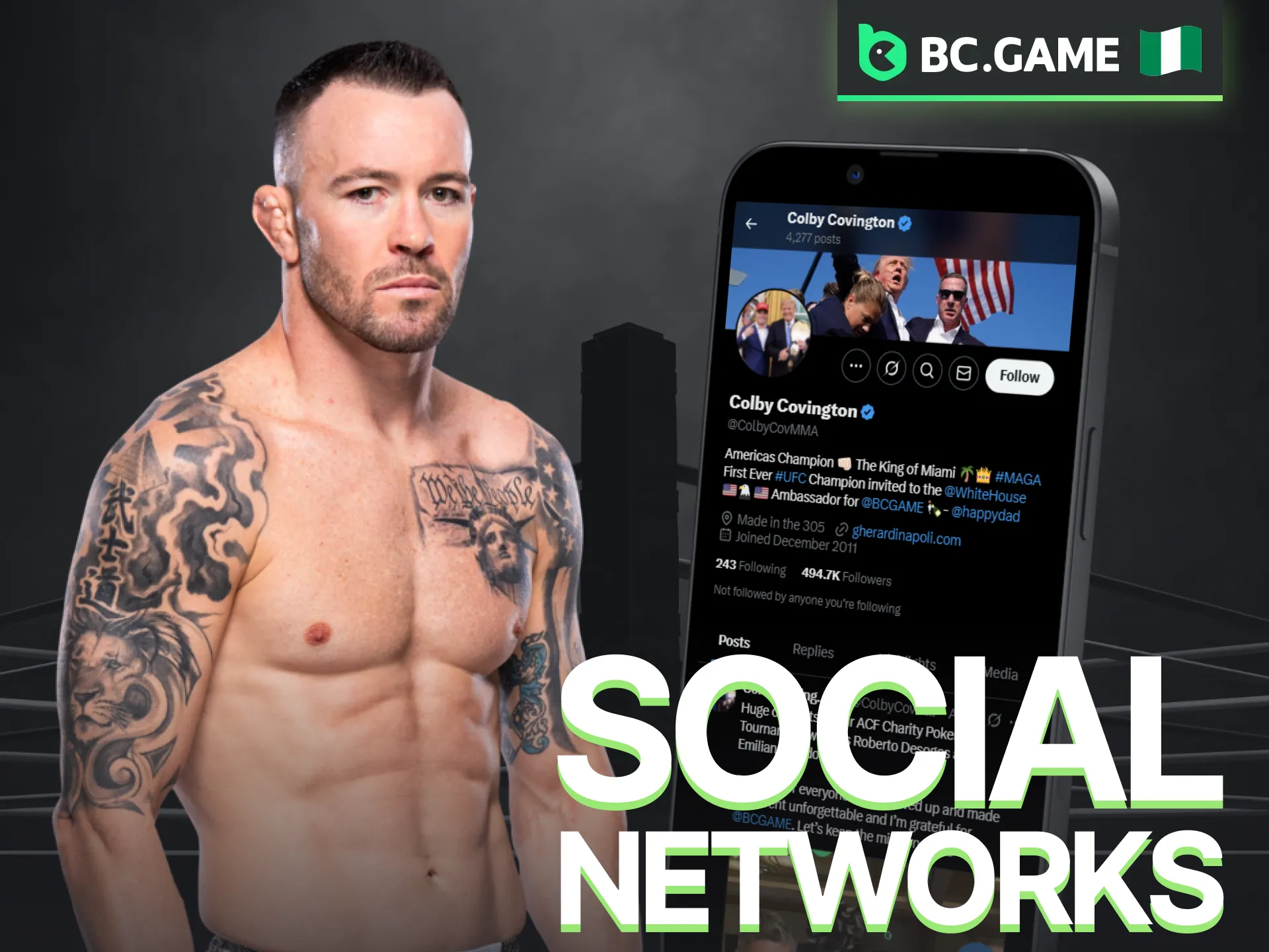 Follow Colby Covington on BC Game’s official social media profiles.