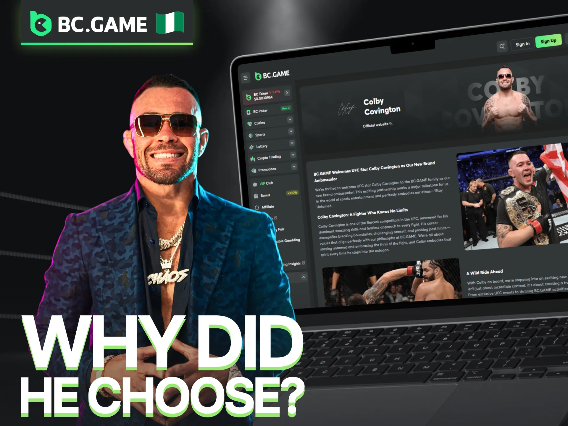 Understand what led Colby Covington to join the BC Game platform.