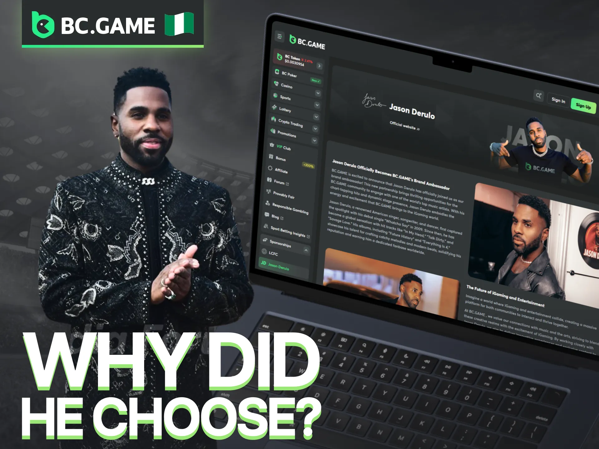 Find out why Jason Derulo became a part of the BC Game team.