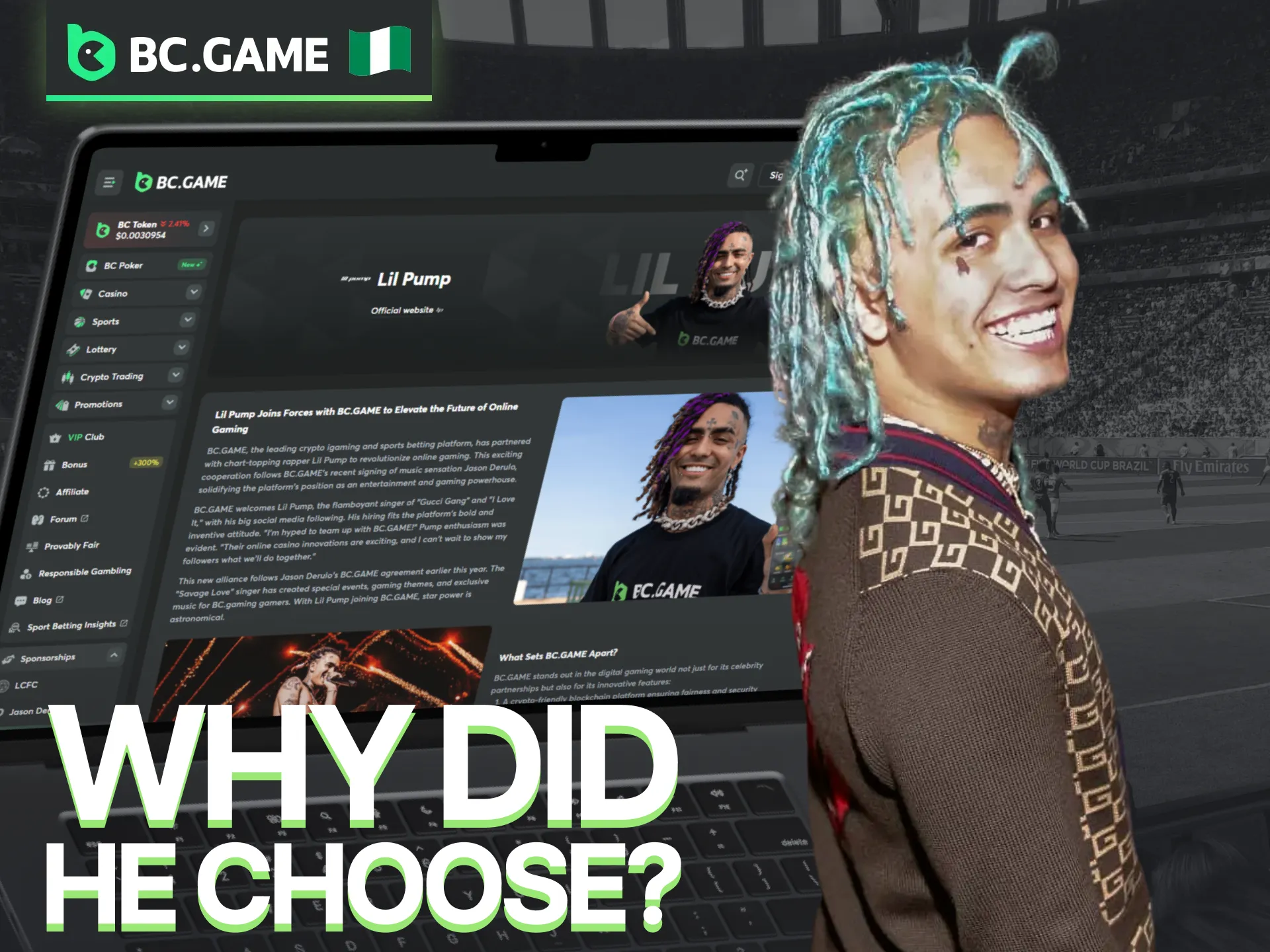 Find out the reasons Lil Pump teamed up with the BC Game brand.