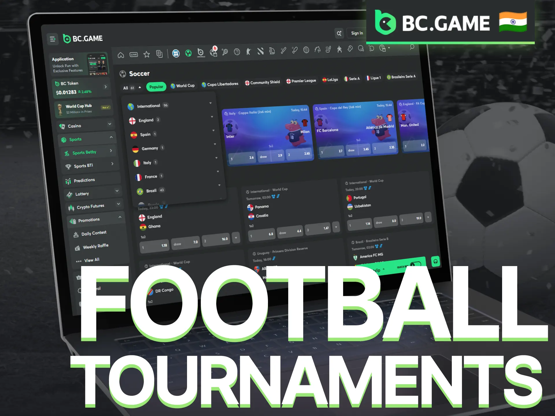 Discover popular football tournaments available for betting on BC Game.